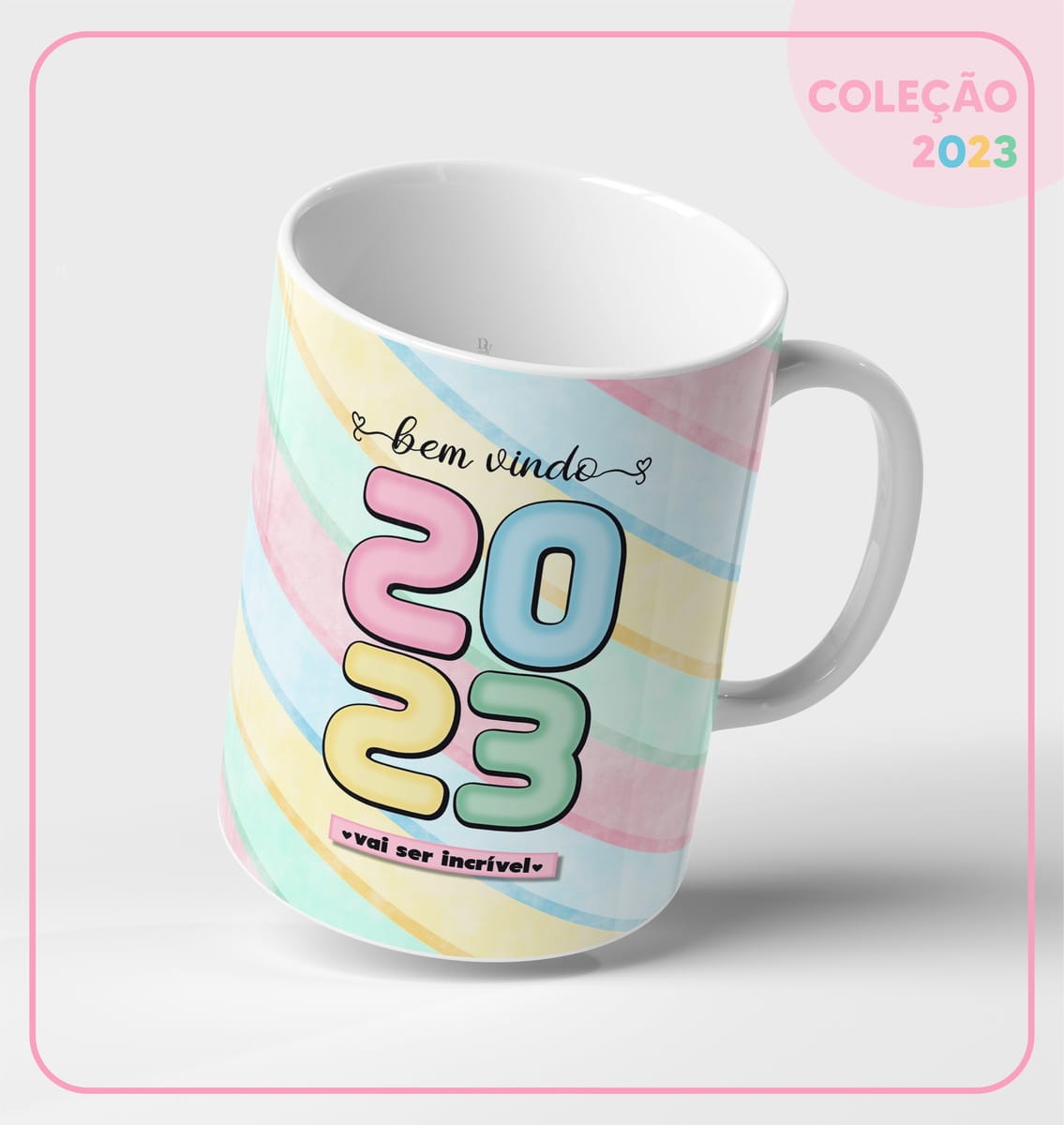 Arquivo Digital Agenda Datada 2023 Colorida para Imprimir 3 Design de caneca com listras pastel e texto 'bem vindo 2023 vai ser incrível'.