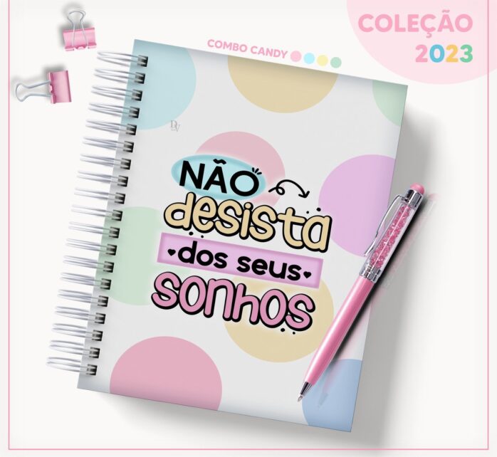 Agenda Candy Não Desista - Datada 2023