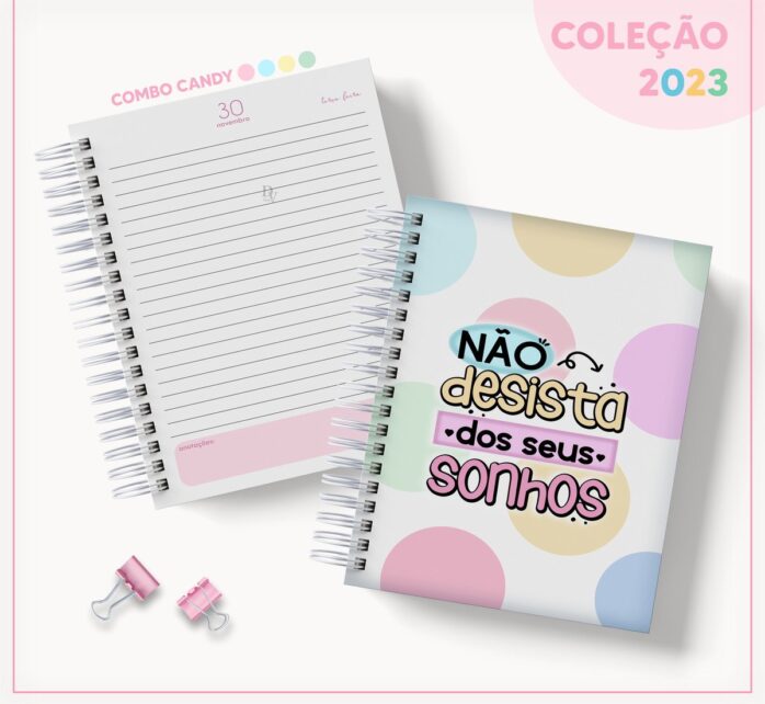 Agenda Candy Não Desista - Datada 2023