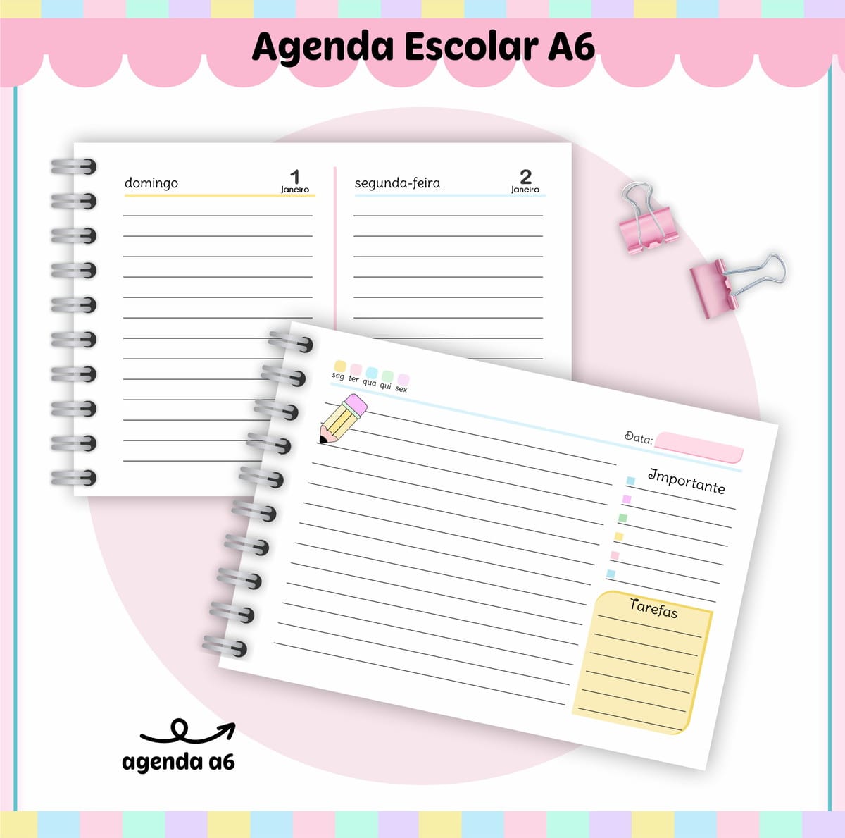 Agenda Escolar A6 Digital para Imprimir e Personalizar 3 Duas páginas de agenda escolar com encadernação em espiral sobre fundo circular rosa.
