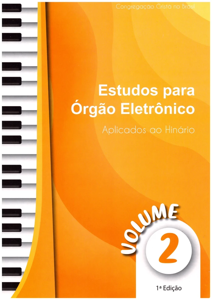 Apostila Estudos para Órgão Eletrônico Hinário CCB Vol 2 PDF 1 Apostila Estudos para Órgão Eletrônico Hinário CCB Vol 2 PDF