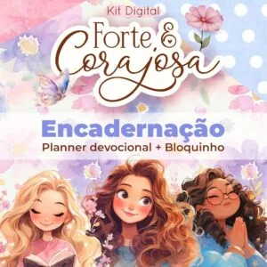Arquivo Planner Devocional e Bloquinhos | Forte & Corajosa 6 Arquivo Planner Devocional e Bloquinhos | Forte & Corajosa