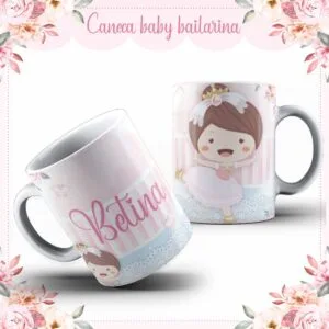 Arte Caneca Baby Bailarina