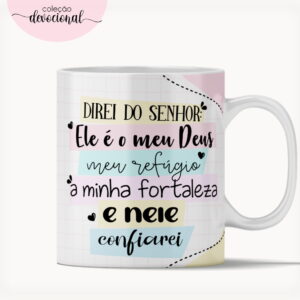 Arte Caneca "Ele é meu Deus"