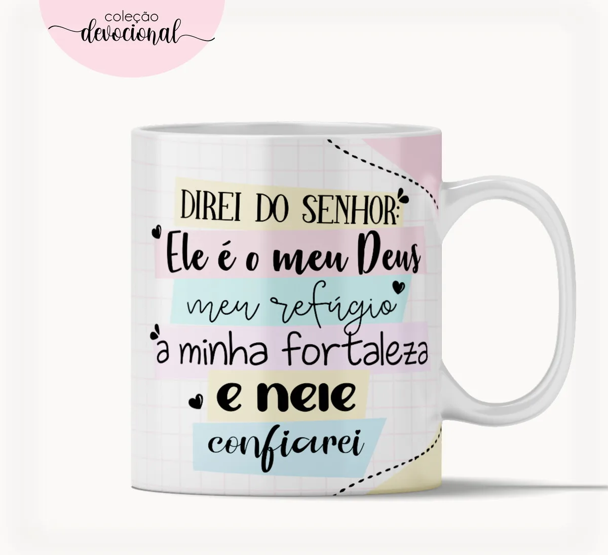 Arte Caneca "Ele é meu Deus"