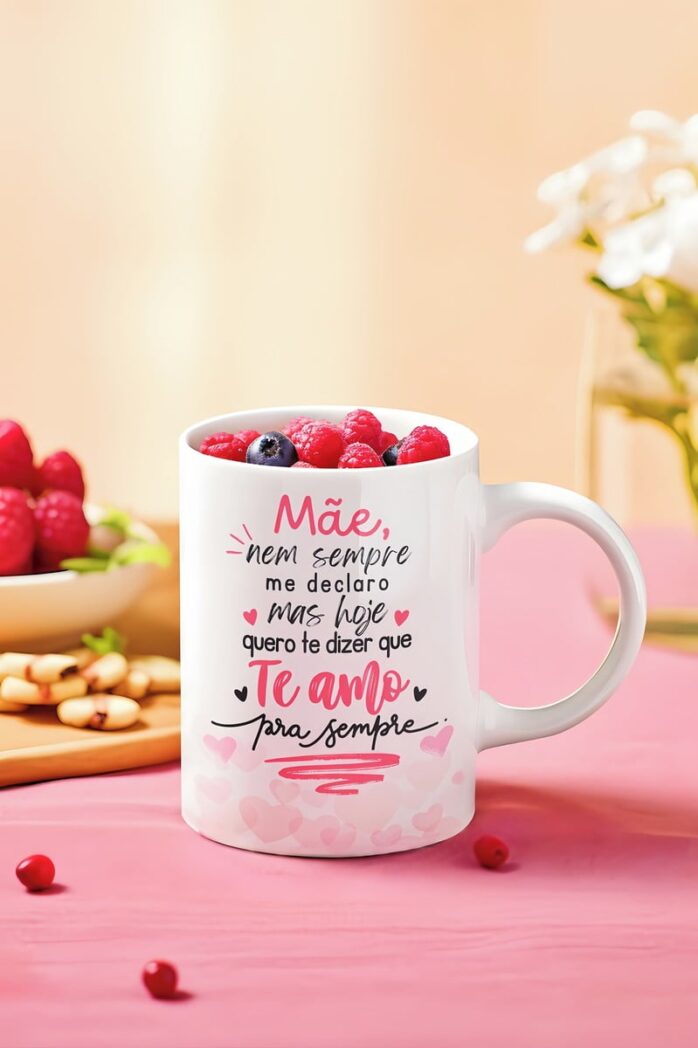 Arte Caneca Mãe, Nem Sempre Me Declaro Mas Hoje - Png
