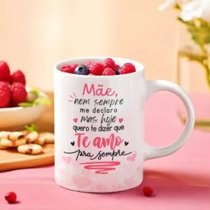 Arte Caneca Mãe, Nem Sempre Me Declaro Mas Hoje - Png 18 Arte Caneca Mãe, Nem Sempre Me Declaro Mas Hoje - Png