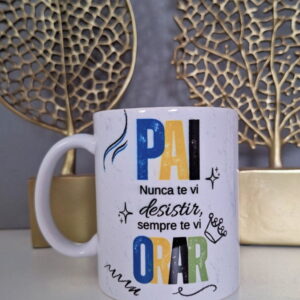 Arte Caneca Pai Nunca Desistiu Sempre Orou PNG Sublimação 30 Arte Caneca Pai Nunca Desistiu Sempre Orou PNG Sublimação