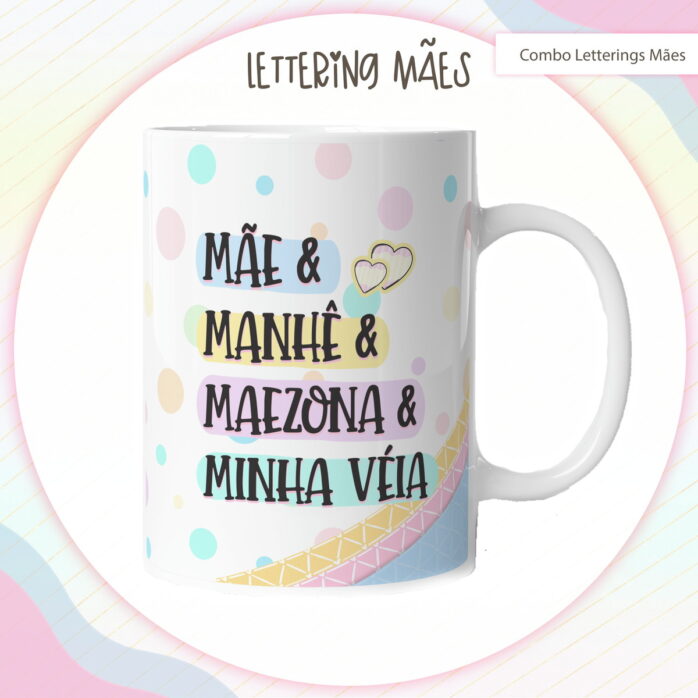 Arte Digital Lettering Caneca Mãe - Modelo 4 - Arq. Digital
