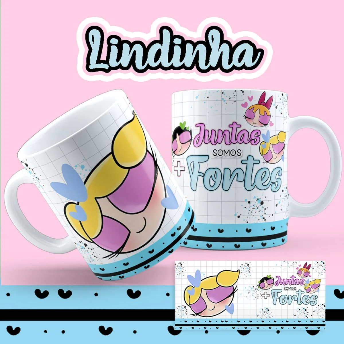 Artes Caneca Dia da Amizade As Meninas Super Poderosas 2 Duas canecas brancas com ilustrações de personagens infantis sobre fundo rosa claro.