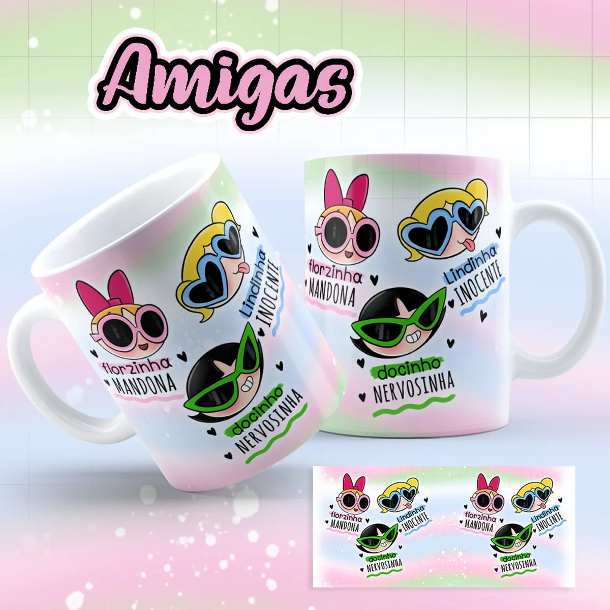Artes Caneca Dia da Amizade As Meninas Super Poderosas 8 Duas canecas estampadas com ilustrações coloridas de personagens infantis sobre fundo degradê pastel.