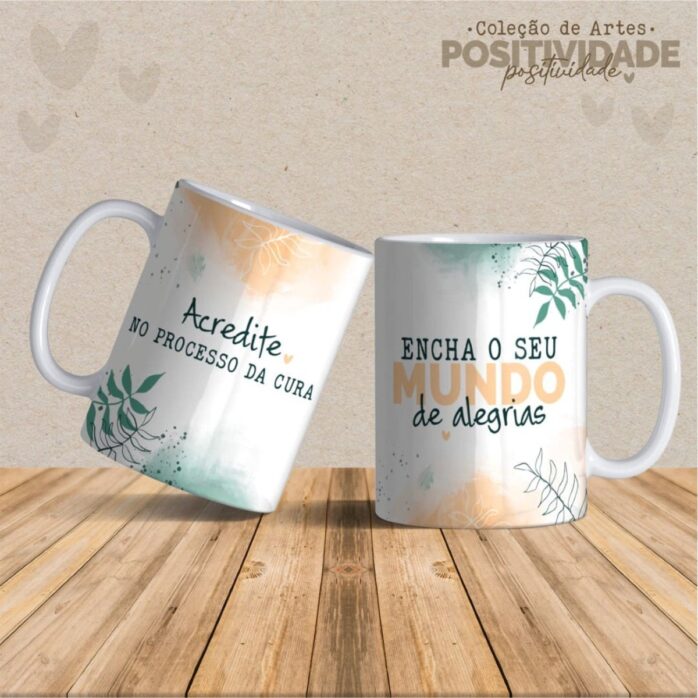 Artes Canecas Positividade- Arquivo Digital Sublimar