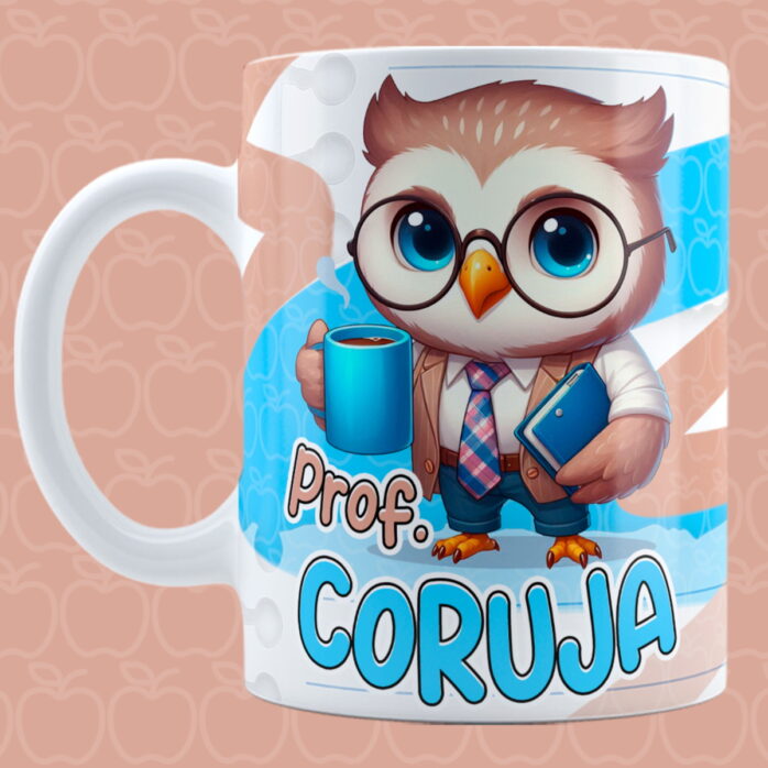 Artes Canecas Professores Corujinhas
