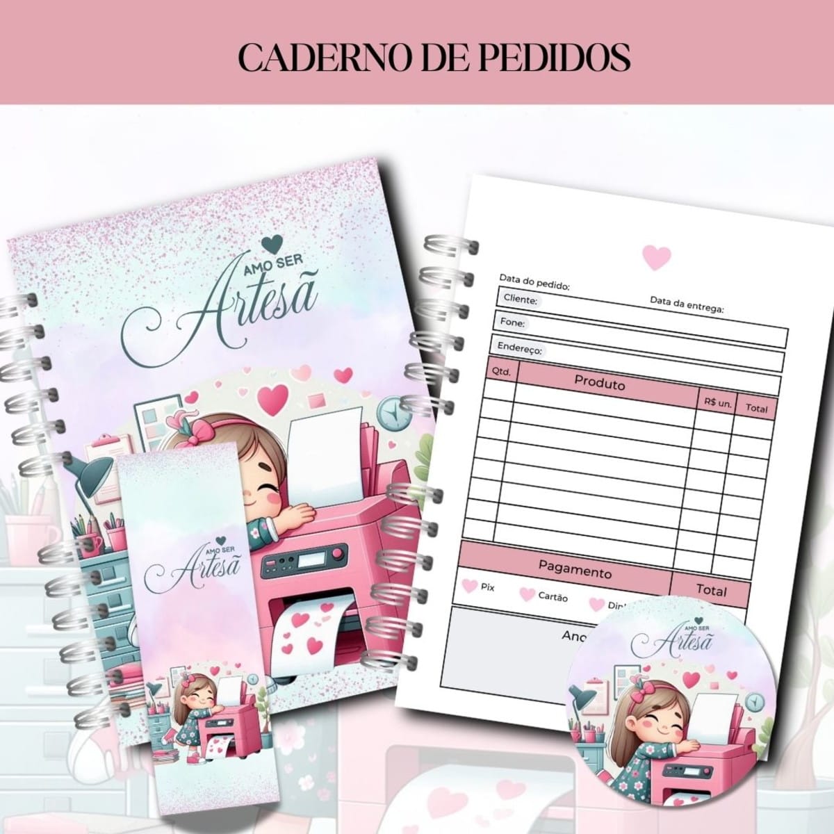 Caderno de Pedidos Artesã Digital Arquivo Para Imprimir 1 Caderno de pedidos encadernado com ilustração de menina usando uma impressora cor de rosa.