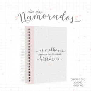 Caderno dos Nossos Momentos - Dia dos Namorados