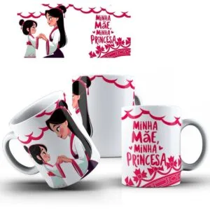 Canecas Minha Mãe Minha Princesa - pdf 2 Canecas Minha Mãe Minha Princesa - pdf