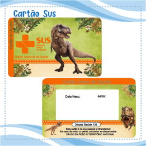 Cartão SUS Dinossauro Personalizado Arquivo Digital 16 cartao sus dinossauro arquivo digital