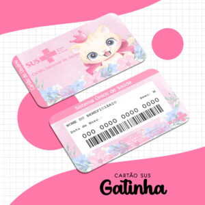 Cartão SUS Gatinha Menina Arquivo Digital Personalizável 7 Dois cartões de saúde rosa com ilustrações de uma gatinha e flores delicadas.