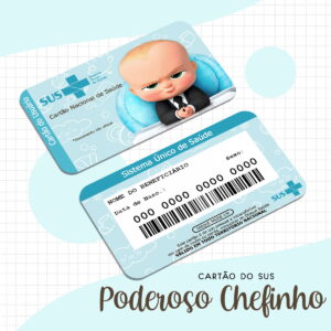 Cartão Sus O Poderoso Chefinho