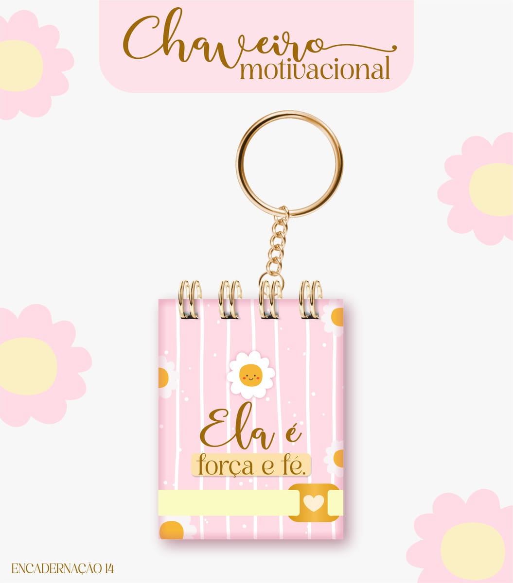 Chaveiro Motivacional Feminino para Imprimir e Encadernar 2 Chaveiro Motivacional Feminino para Imprimir e Encadernar - Imagem 2