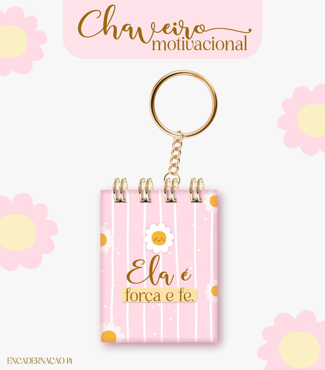 Chaveiro Motivacional Feminino para Imprimir e Encadernar 3 Chaveiro Motivacional Feminino para Imprimir e Encadernar - Imagem 3