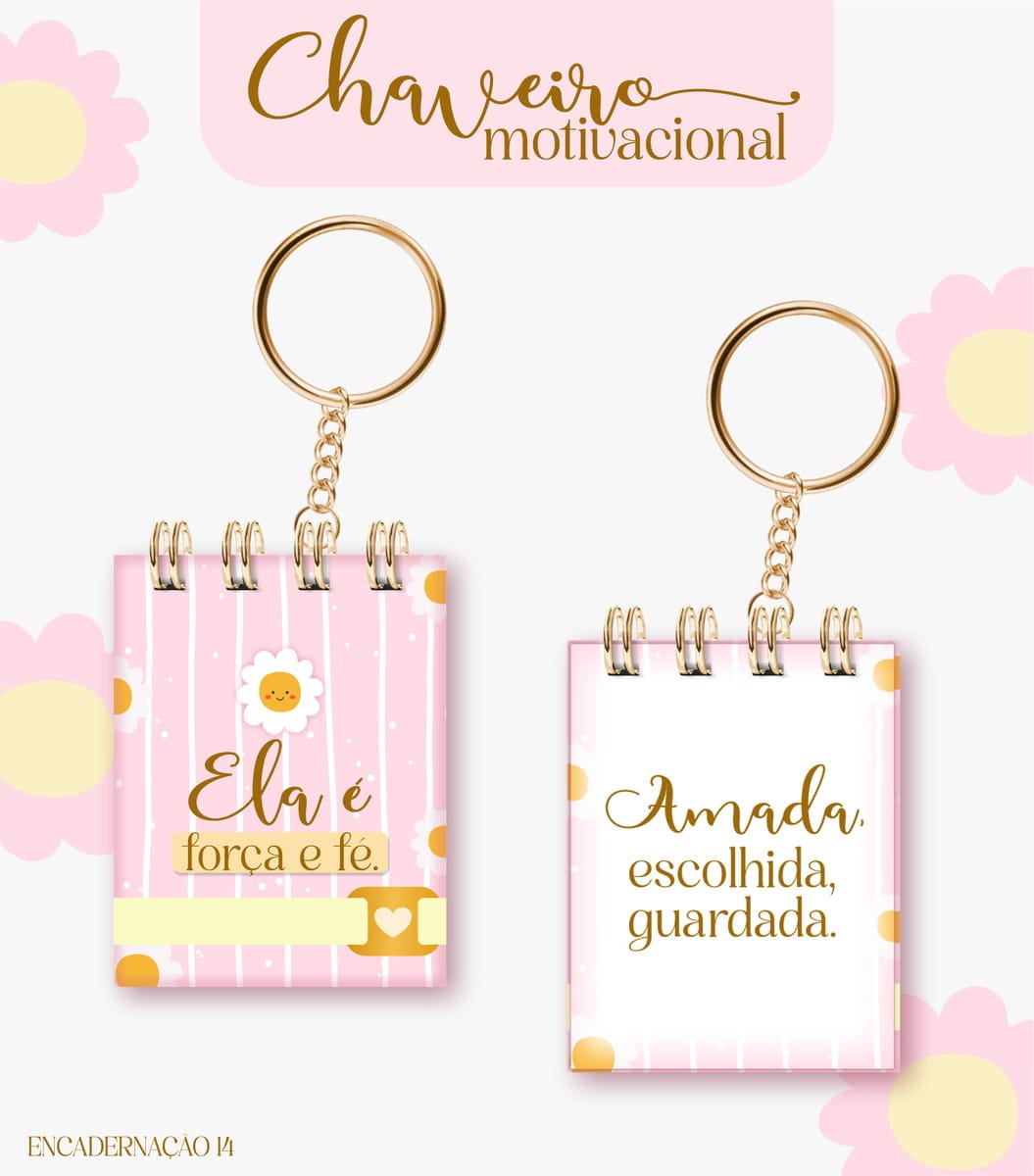 Chaveiro Motivacional Feminino para Imprimir e Encadernar 1 Chaveiro Motivacional Feminino para Imprimir e Encadernar