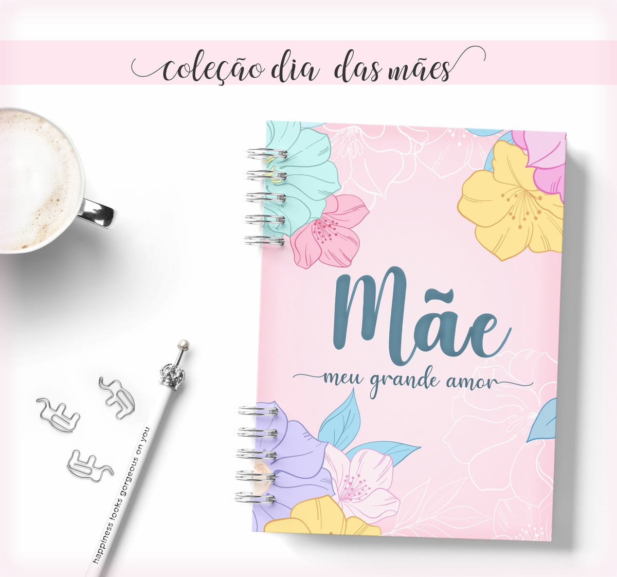 Coleção Dia das Mães Devocional para Cadernos 4 Caderno espiral com capa rosa decorada com flores coloridas sobre fundo branco.