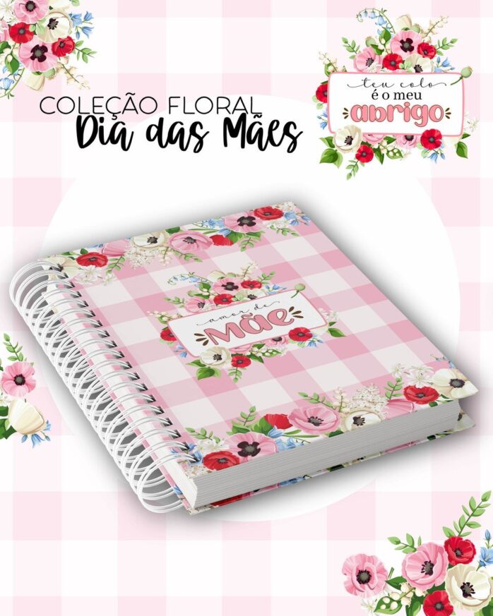 Coleção Floral Dia das Mães