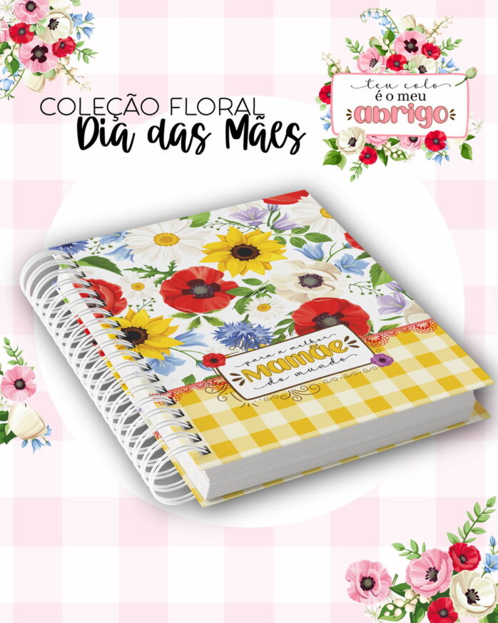 Coleção Floral Dia das Mães