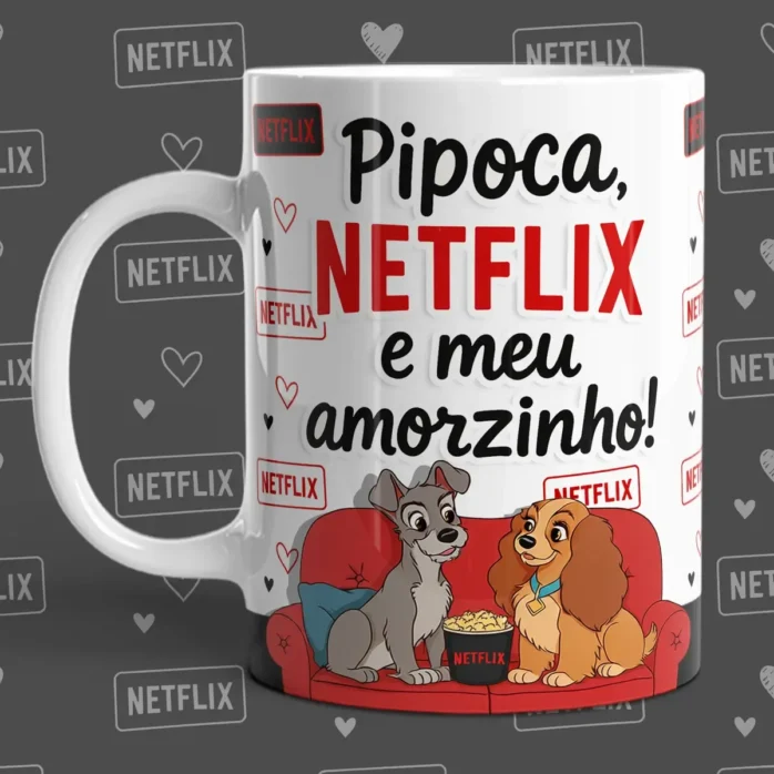 Designs Românticos para Caneca - Netflix e Amor