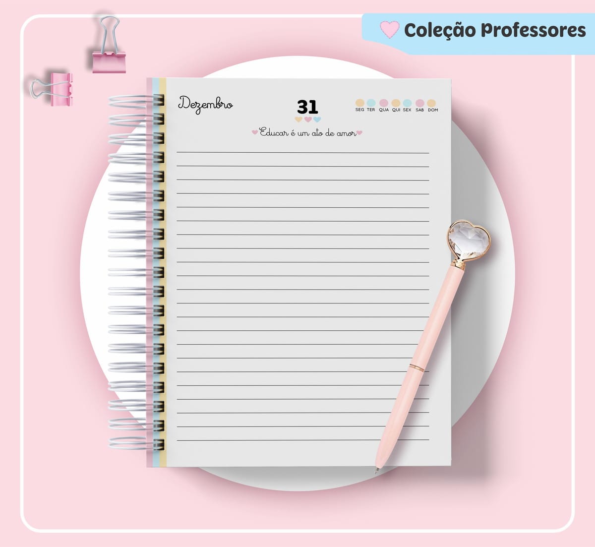 Kit Encadernação Dia dos Professores Arquivo Digital 3 Agenda digital aberta com caneta rosa e prendedores.