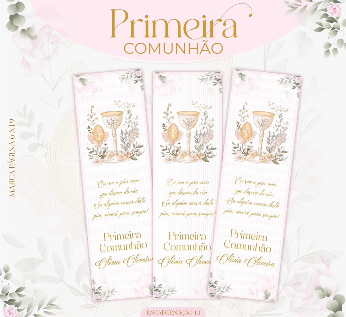 Encadernação Primeira Comunhão Menina Kit Digital Completo 4 Arte digital com três marca páginas verticais com tema religioso e floral