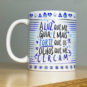 Estampa Caneca A Luz Que Me Guia - Inveja Olho Gordo