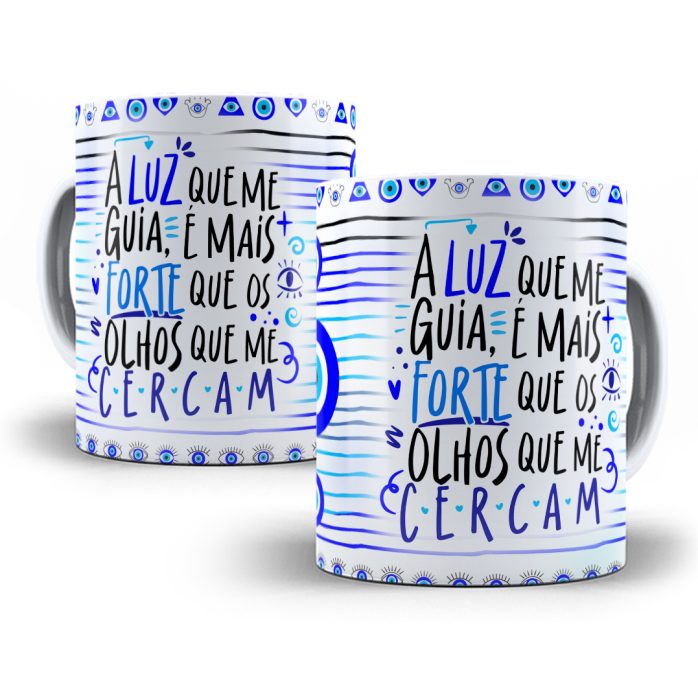 Estampa Caneca A Luz Que Me Guia - Inveja Olho Gordo