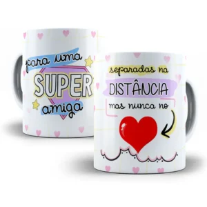 Estampa Caneca Com Mensagem Para Super Amiga