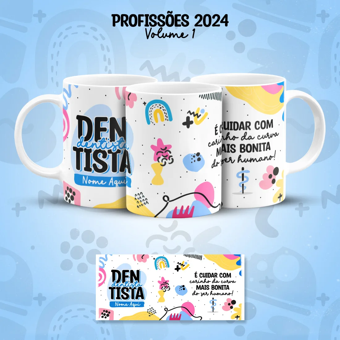 Estampa Caneca Dentista Odontologia Profissões Coloridas 1 Tres canecas brancas estampadas com o tema profissao e textos coloridos sobre fundo azul