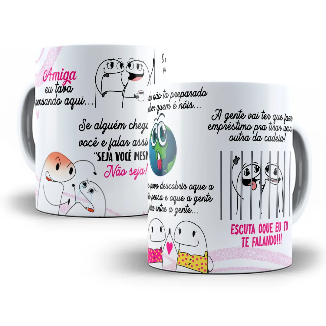 Estampa Caneca Flork Amiga Eu Tava Pensando Aqui Se Alguém 1 Estampa Caneca Flork Amiga Eu Tava Pensando Aqui Se Alguém