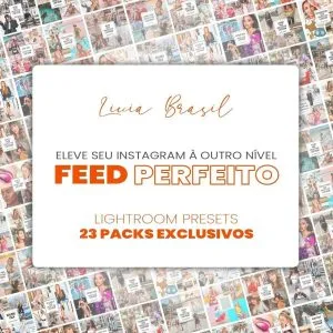 Feed Perfeito Livia Brasil Presets Lightroom Influenciadora