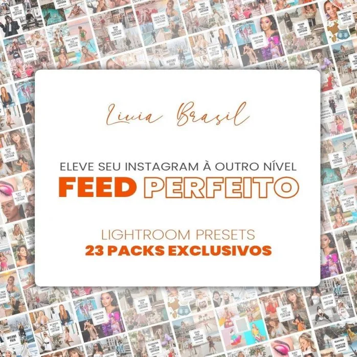 Feed Perfeito Livia Brasil Presets Lightroom Influenciadora