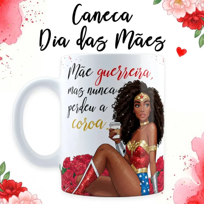 Kit Digital Caneca Dia das Mães Maravilha
