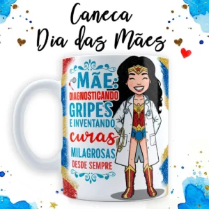 Kit Digital Caneca Dia das Mães Maravilha