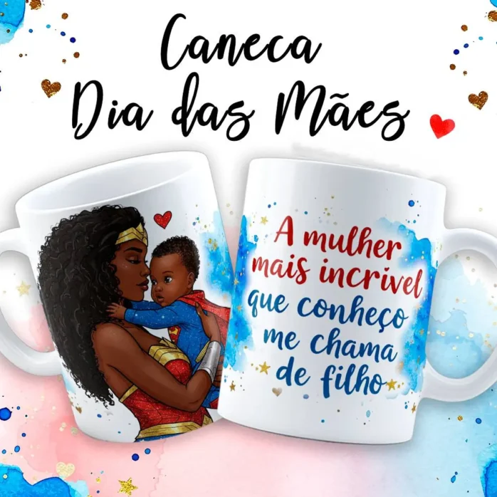 Kit Digital Caneca Dia das Mães Maravilha