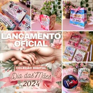 Kit Digital Dia das Mães 2024 Caixinha Sacolinha Tags Mimos