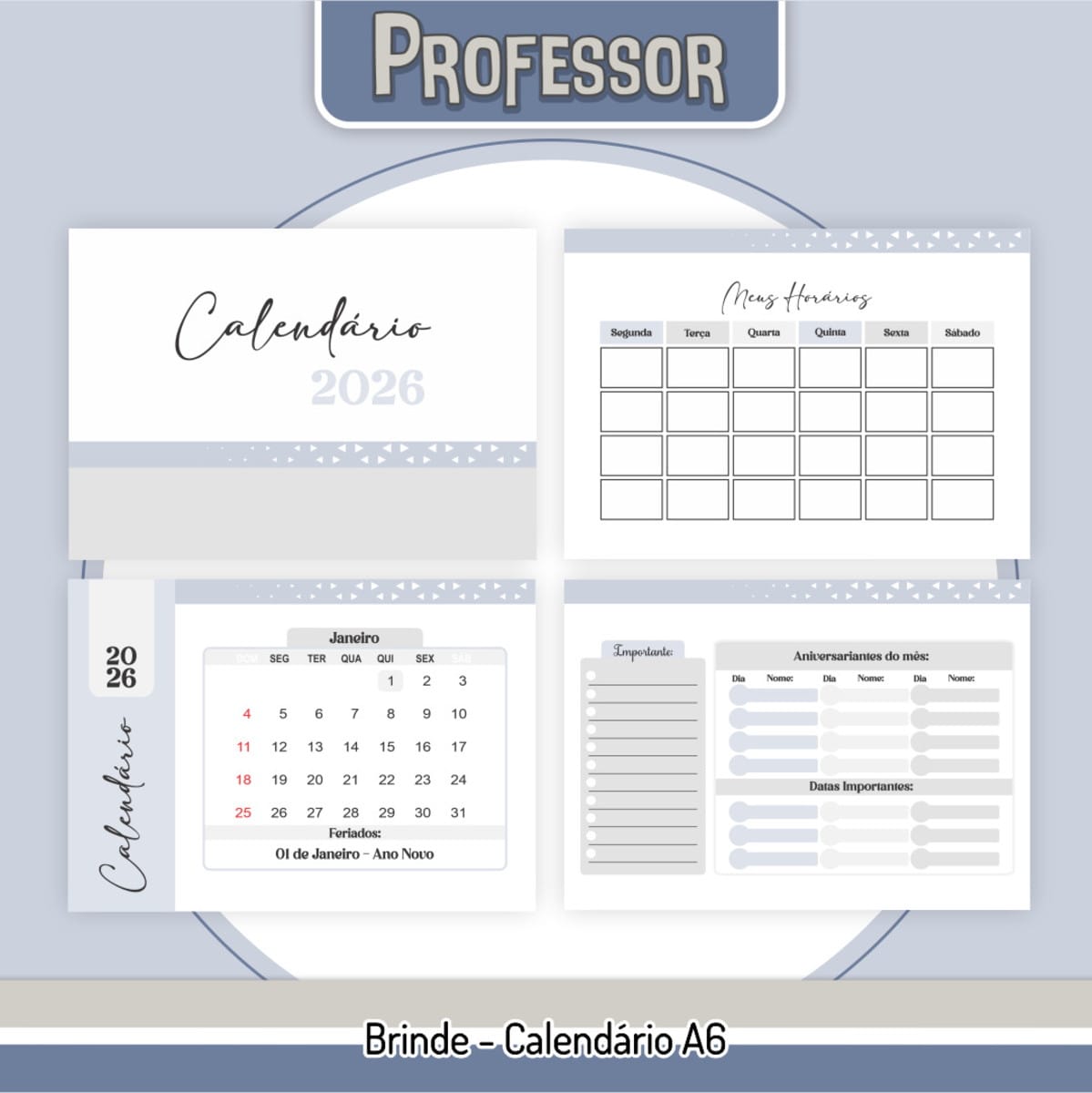 Kit Digital Dia do Professor 2025 para Personalizar 5 Arte digital de um calendário para o ano de dois mil e vinte e seis.