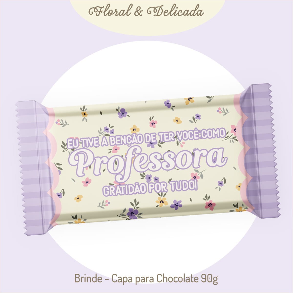Kit Digital Dia dos Professores Floral para Personalizar 2 Embalagem decorada de chocolate com estampa floral delicada em tons pastéis e mensagem escrita.