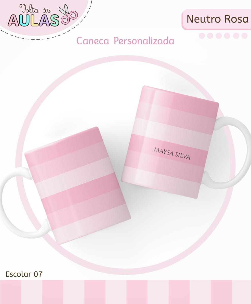 Kit Escolar Rosa Neutro Arquivo Digital para Personalizar 3 Duas canecas brancas com listras rosa em fundo claro com textos explicativos.