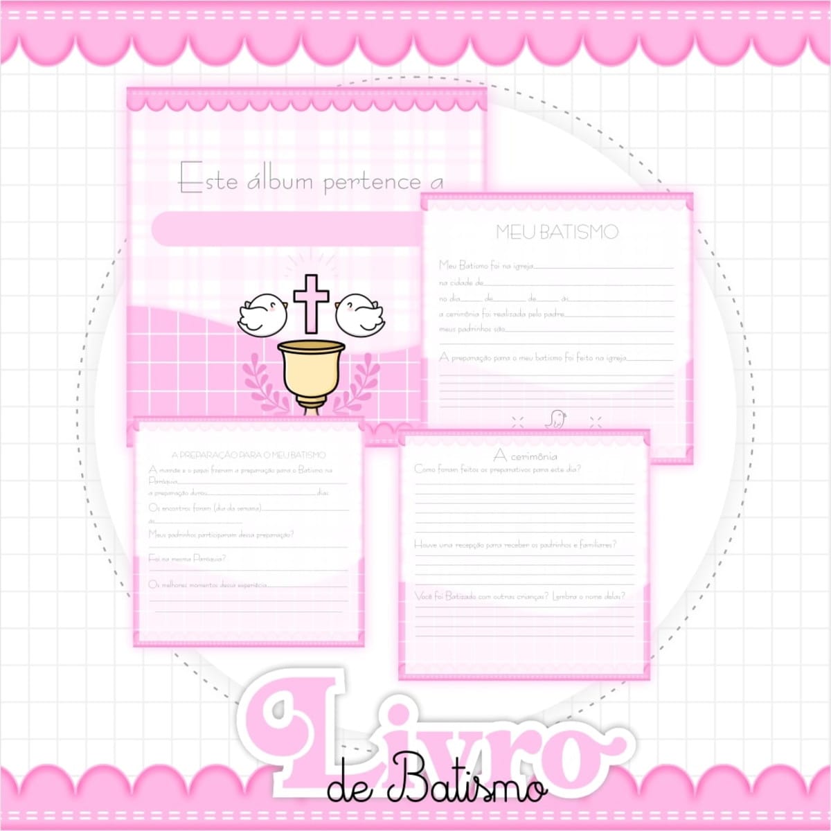Álbum de Batizado Menina Arquivo Digital para Editar 2 Páginas digitais de livro de batismo rosa com símbolos religiosos e campos para preencher.