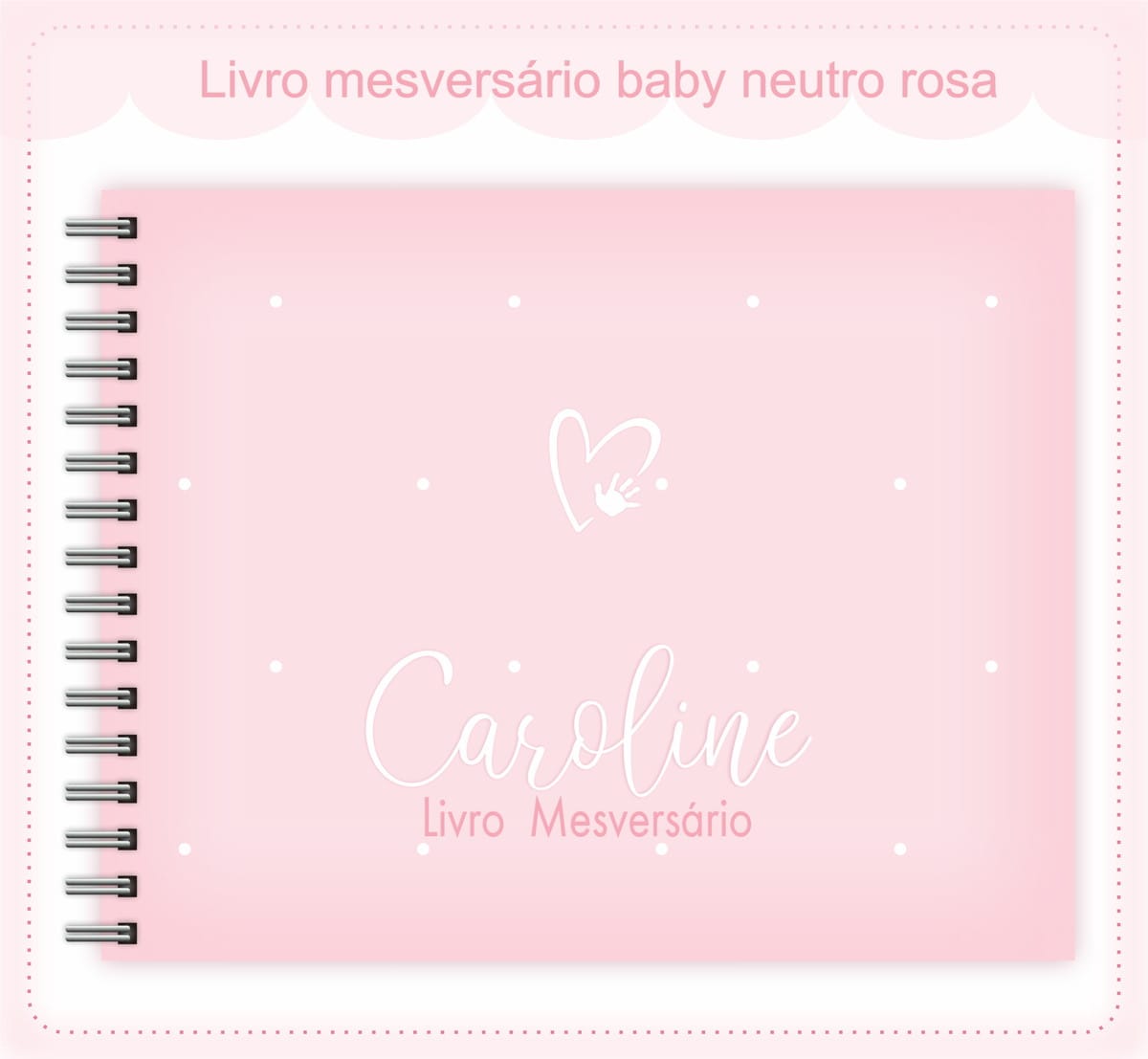 Livro Mesversário Neutro Rosa Digital para Imprimir 2 Livro Mesversário Neutro Rosa Digital para Imprimir - Imagem 2