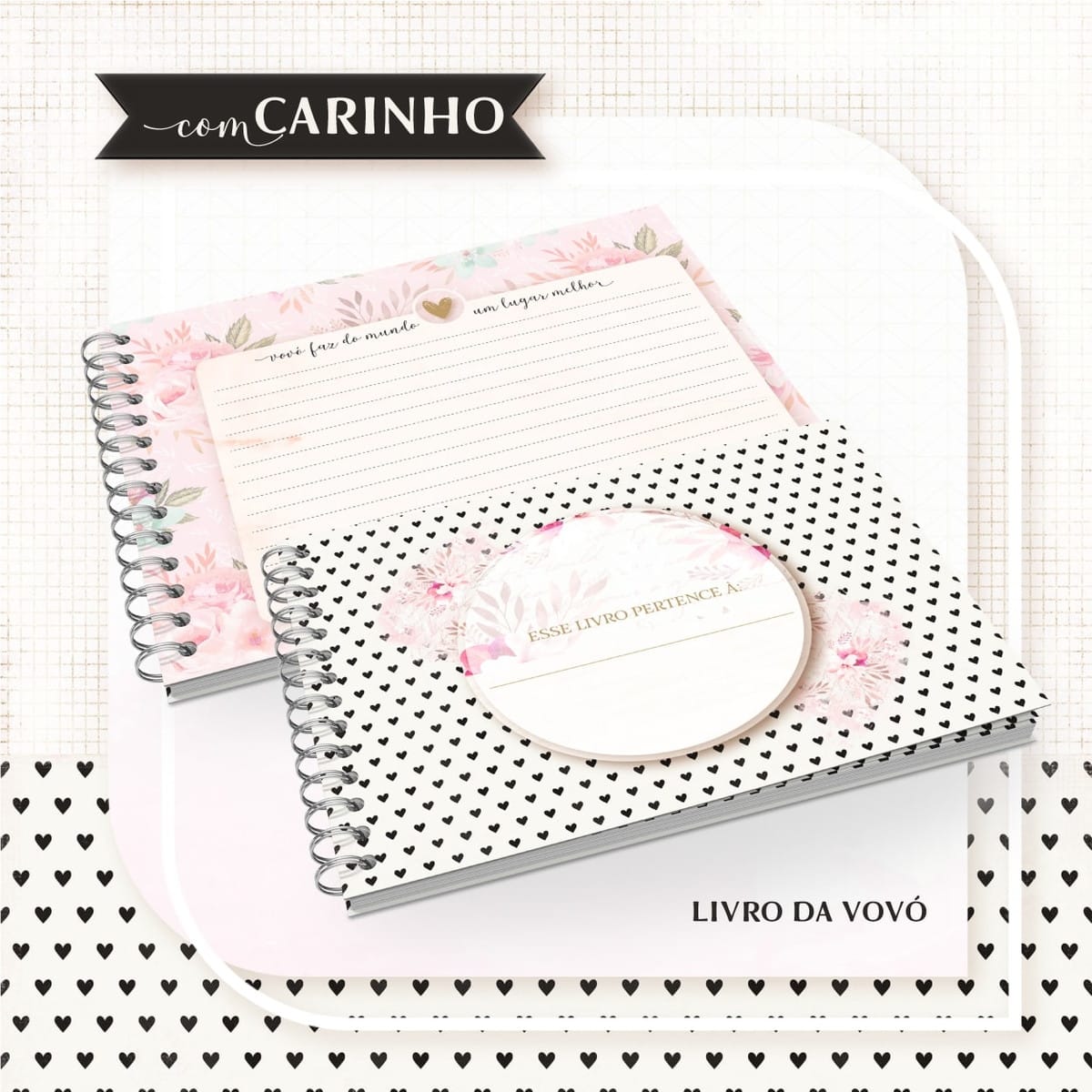 Livro Vovó Arquivo Digital Com Mensagens Para Scrapbooking 4 Dois cadernos espiralados com capas decoradas com flores rosas e corações pretos.
