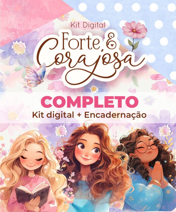 Mulher Forte & Corajosa Encadernação + Kit Digital Completo